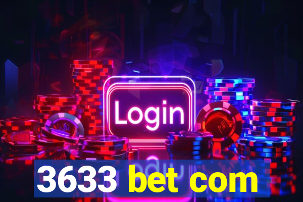 3633 bet com